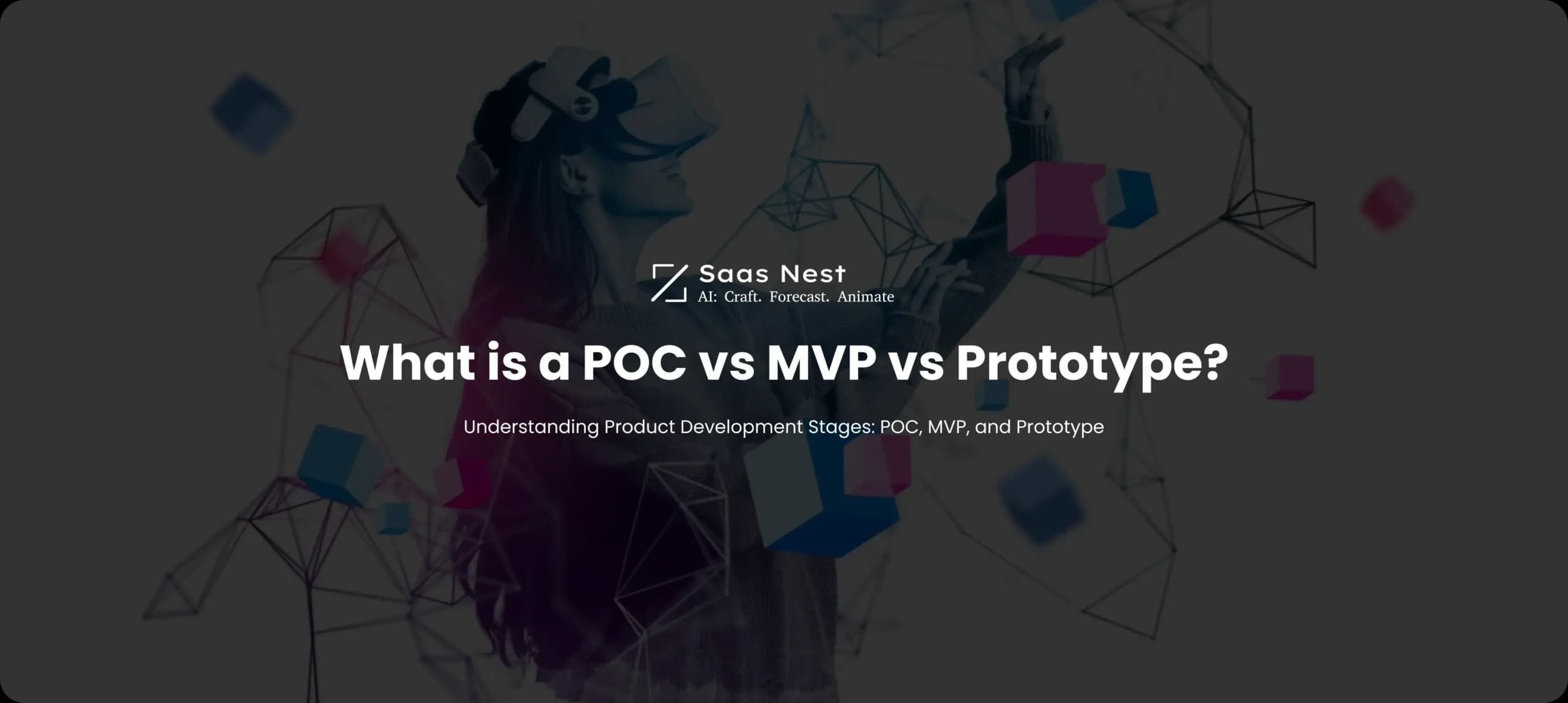 https://silver-mongoose-411468.hostingersite.com/wp-content/uploads/2024/06/What-is-a-POC-vs-MVP-vs-Prototype-scaled.webp